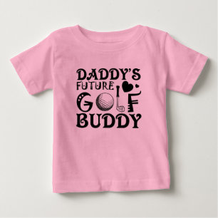 Cool Daddy future golf buddy word art baby girl T-shirt