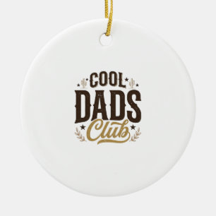 Cool Dads Club Vintage Dad Shirt Design_1 Keramik Ornament