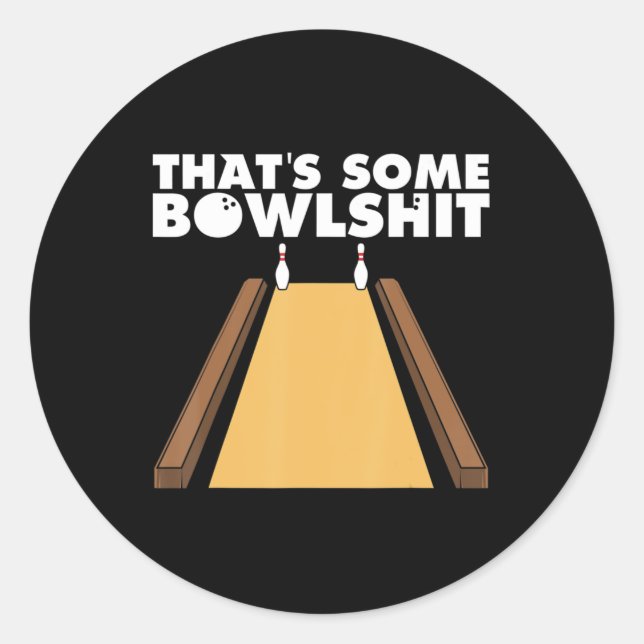 Cool, das ist ein Bowlshit Spaß Bowling Geschenk f Runder Aufkleber (Vorderseite)