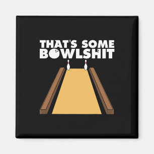 Cool, das ist etwas Bowl Funny Bowling Geschenk fü Magnet