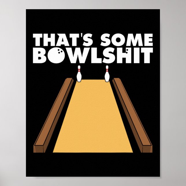 Cool, das ist etwas Bowl Funny Bowling Geschenk fü Poster (Vorne)