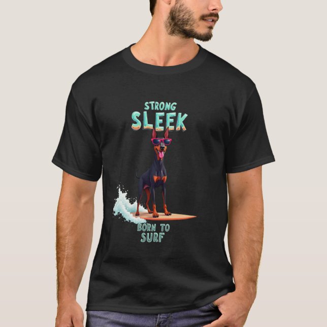 Cool Doberman Pinscher Surfhund T-Shirt (Vorderseite)