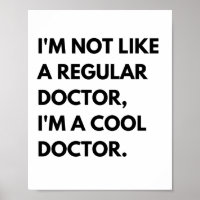 Cool Doctor Funny Work Sprichwort