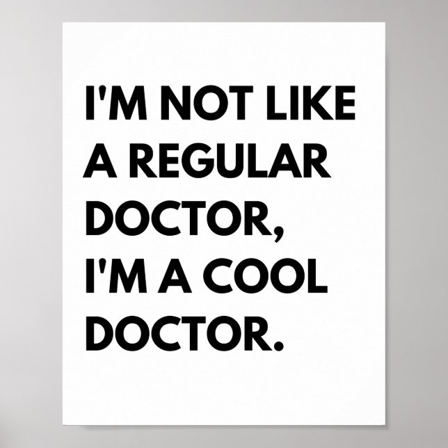 Cool Doctor Funny Work Sprichwort Poster (Vorne)