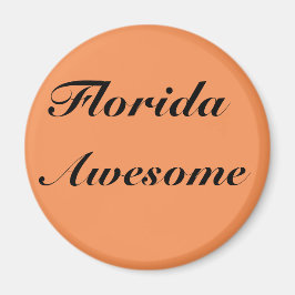 Cool Florida Phantastisch Quote Magnet