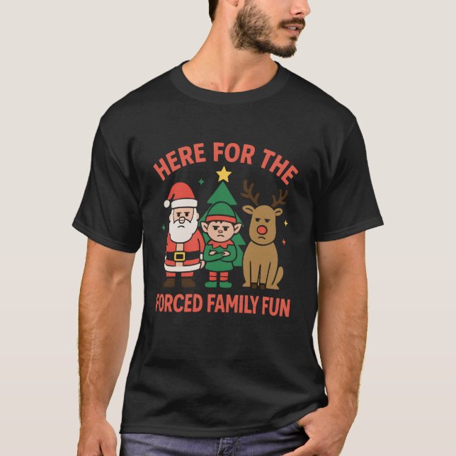 Cool Forced Family Fun Santa Christmas Cheer T-Shirt (Vorderseite)