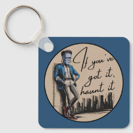 Cool Frankenstein, wenn du es Got hast, jagst es Schlüsselanhänger