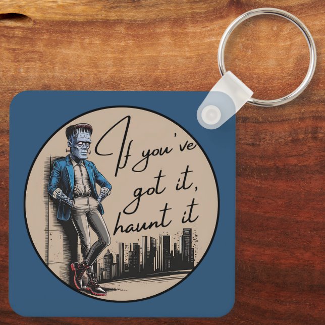 Cool Frankenstein, wenn du es Got hast, jagst es Schlüsselanhänger (Rückseite)