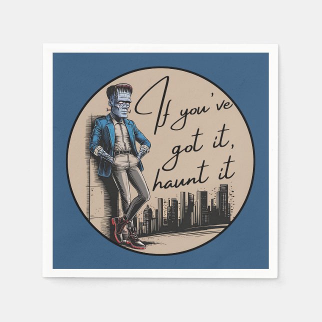 Cool Frankenstein, wenn du es Got hast, jagst es Serviette (Vorderseite)