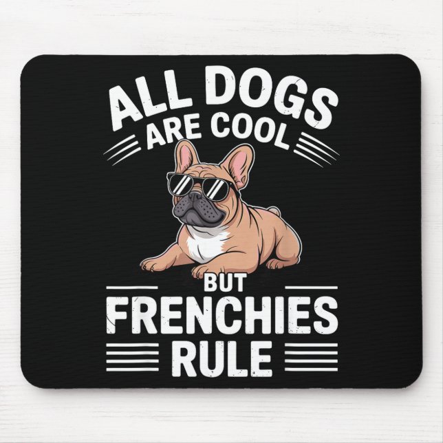 Cool French Bulldog Art For Men Women Kids Frenchi Mousepad (Vorne)