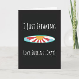 Cool Funny Surfing Cards Summer Surfer Ocean Humor Karte