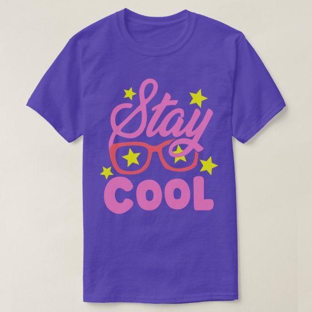cool für Mädchen bleibe T-Shirt (Design vorne)