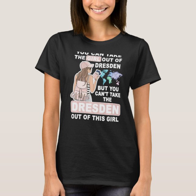 Cool Girl from Dresden City Proud Dresden Girl T-Shirt (Vorderseite)