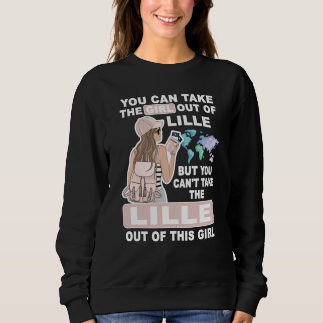 Cool Girl from Lille City Proud Lille Girl Sweatshirt (Vorderseite)