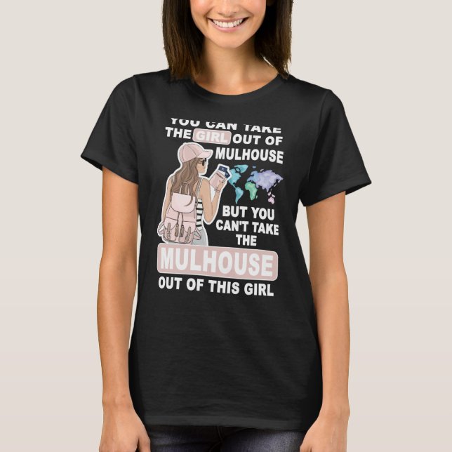 Cool Girl from Mulhouse City Proud Mulhouse Girl T-Shirt (Vorderseite)