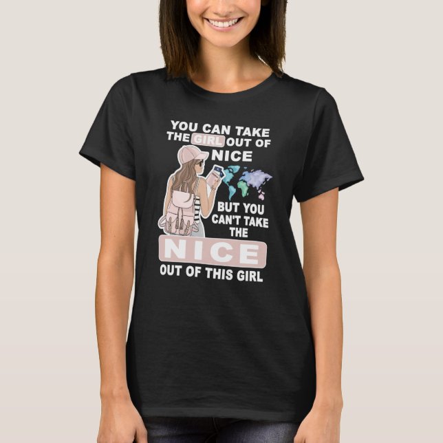 Cool Girl from Nice City Proud Nice Girl T-Shirt (Vorderseite)
