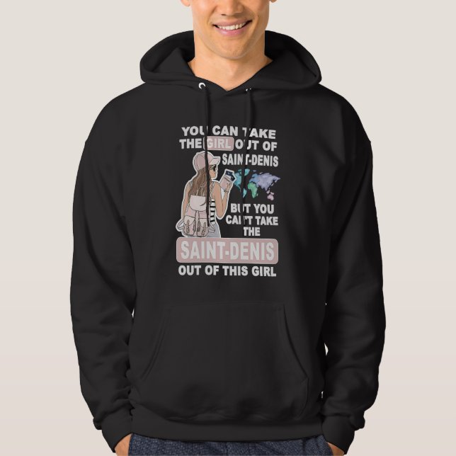 Cool Girl from Saint Denis City  Proud Saint Denis Hoodie (Vorderseite)