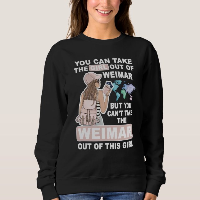 Cool Girl from Weimar City Proud Weimar Girl Sweatshirt (Vorderseite)