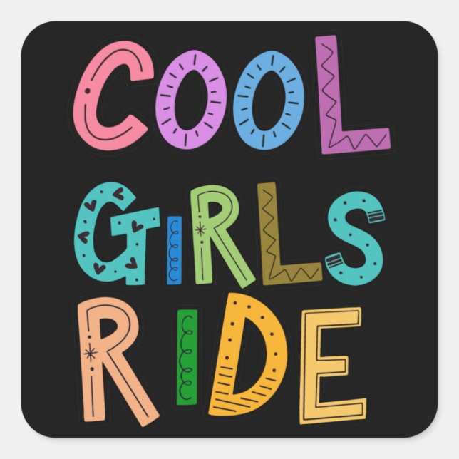 Cool Girls Ride Bicycles Bikes Lover Damen Quadratischer Aufkleber (Vorderseite)
