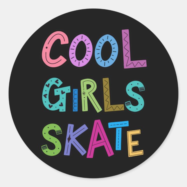 Cool Girls Skate Skater Eisrolle Frauen Kinder Runder Aufkleber (Vorderseite)