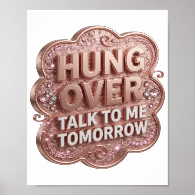 Cool Gold HÄNGT RUM RED MIT MIR MORGEN Poster (Vorne)