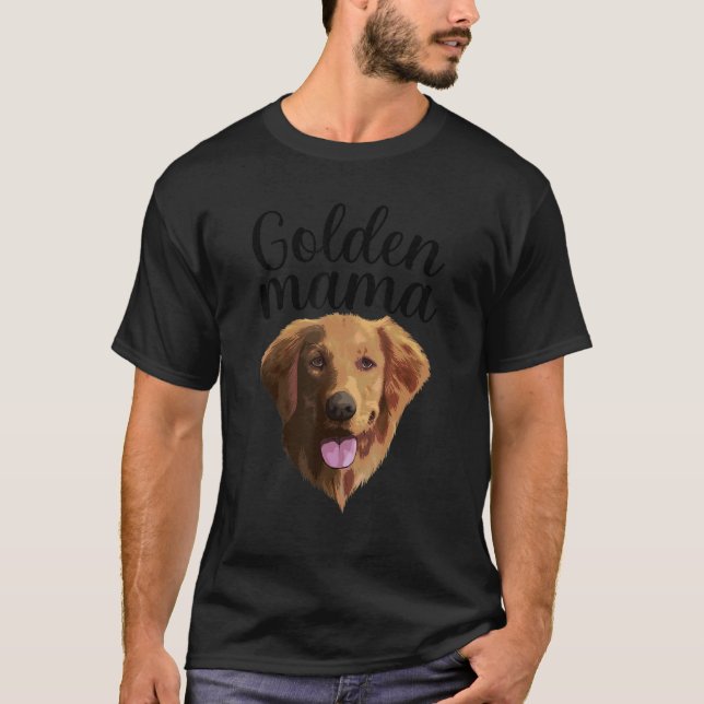Cool Golden Retriever For Women Mom Mama Pet Puppy T-Shirt (Vorderseite)