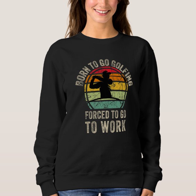 Cool Golfing Golf Graphic Golfing Golfer Player Me Sweatshirt (Vorderseite)