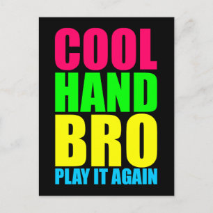 COOL HAND BRO SPIEL ES NOCHMAL POSTKARTE