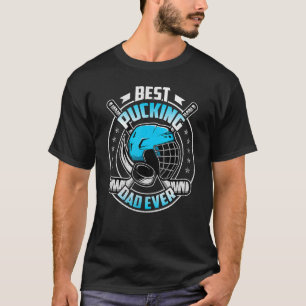 Cool Hockey Vater Bester Pucking Vater Jeden Sport T-Shirt