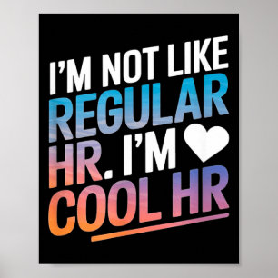 Cool Hr Lustiges Hr-Bürozitat Personalabteilung Poster
