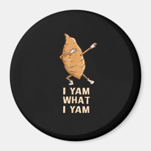 Cool I Yam What I Yam - Funny Dabbing Fan Dancer Magnet