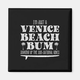 Cool, ich bin einfach ein Venice-Beach-Tagedieb, S Magnet