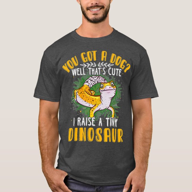 Cool ich Raise Tiny Dinosaur Funny Leopard Gecko T-Shirt (Vorderseite)
