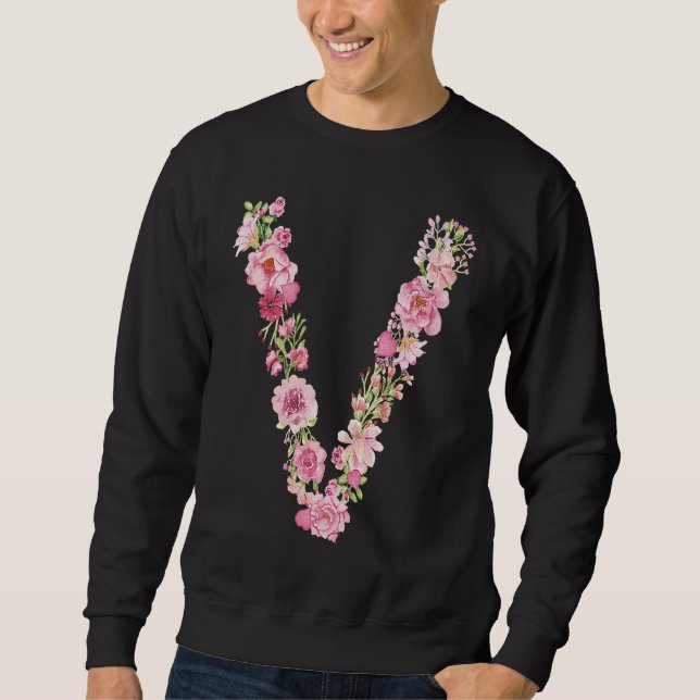 Cool Initial Alphabet Monogram Flowers Floral Lett Sweatshirt (Vorderseite)
