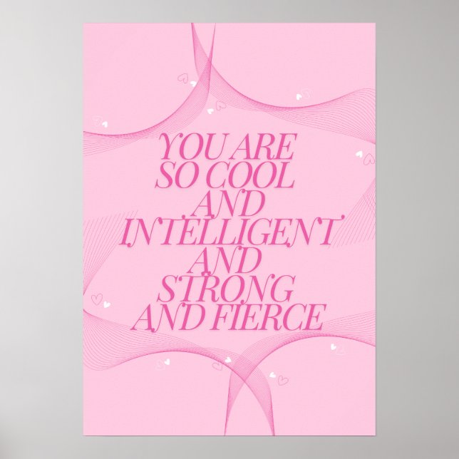 Cool, Intelligent, Stark, Furchtlos, Chefin, Rosa Poster (Vorne)