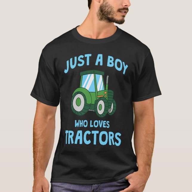Cool Just a Boy who Loves Tractors Farm Kid Boys T T-Shirt (Vorderseite)