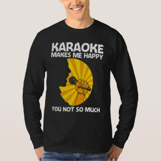 Cool Karaoke For Men Women Singer Karaoke Machine  T-Shirt