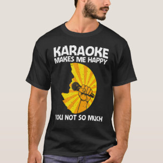 Cool Karaoke For Men Women Singer Karaoke Machine  T-Shirt