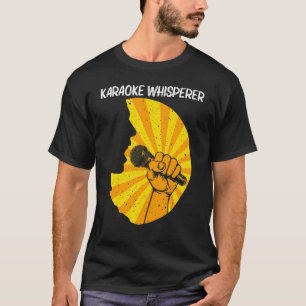 Cool Karaoke für Männer Sängerin Karaoke-Maschine T-Shirt