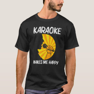 Cool Karaoke für Männer Sängerin Karaoke-Maschine T-Shirt