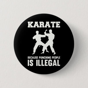 Cool Karate Martial Arts Karate weil Punching I Button