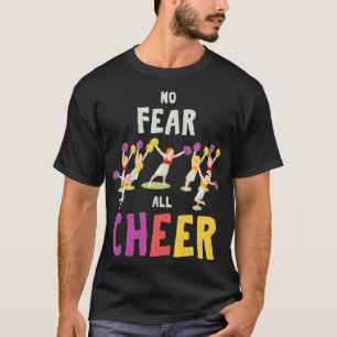 Cool keine Angst Alle Cheer Cheerleader Coaches Ge T-Shirt