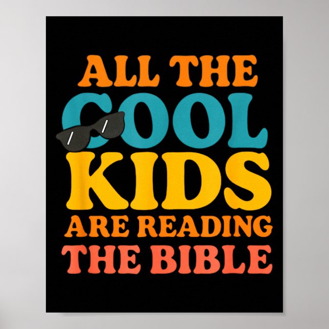 Cool Kids Are Reading The Bible  Poster (Vorne)