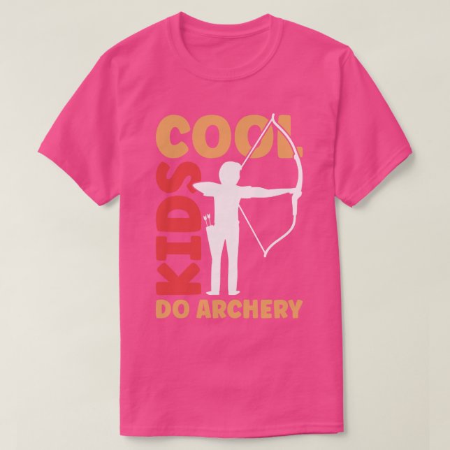 Cool Kids Do Archery Bogenschiff Archer T-Shirt (Design vorne)