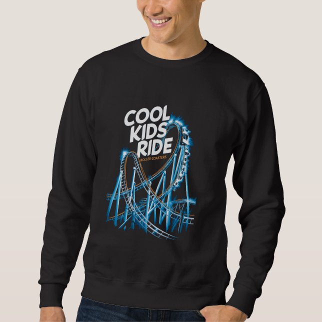 Cool Kids Ride Roller Untersetzer Vergnügungspark  Sweatshirt (Vorderseite)