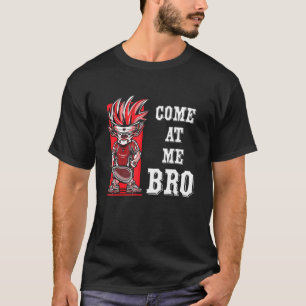 Cool kommen Sie zu mir Bro Tennisspieler T-Shirt