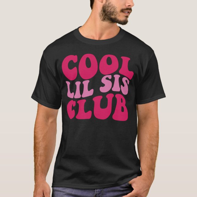 Cool Lil Sis Club 1 T-Shirt (Vorderseite)