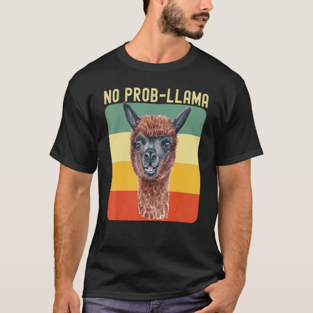 Cool Llama For Men Women No Prob Llama Alpaca Farm T-Shirt (Vorderseite)