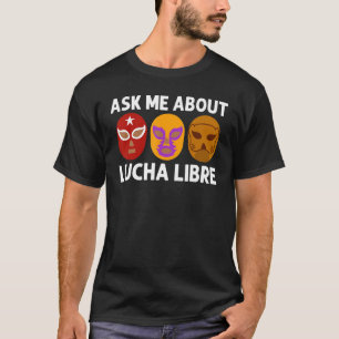 Cool Lucha Libre für Männer Luchador Mexikanischer T-Shirt