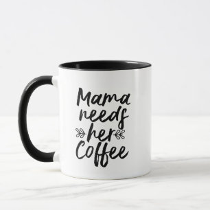 Cool Mama braucht ihren Kaffee - Funny Coffee Tass Tasse